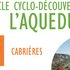 Ecotourisme de proximité : Journée découverte de la nouvelle boucle cyclo-découverte de l'Aqueduc, samedi 9 octobre